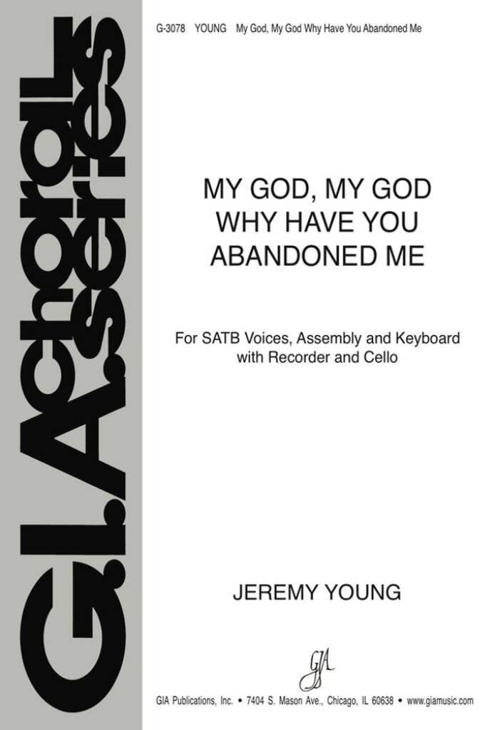 My God, My God, Why Have You Abandoned Me